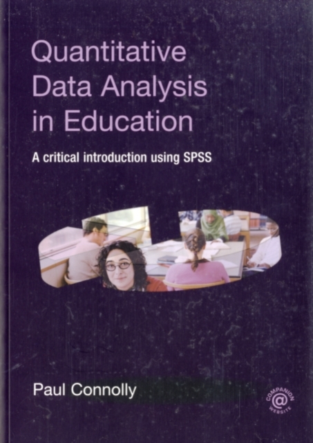 Book Cover for Quantitative Data Analysis in Education by Paul Connolly