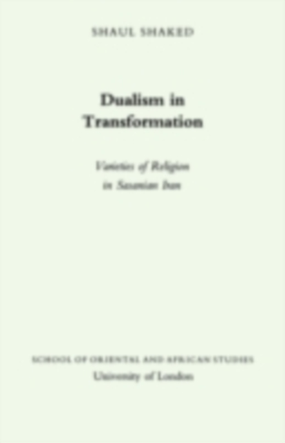Book Cover for Dualism in Transformation by Shaul Shaked