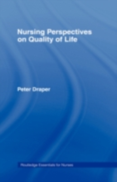 Book Cover for Nursing Perspectives on Quality of Life by Peter Draper