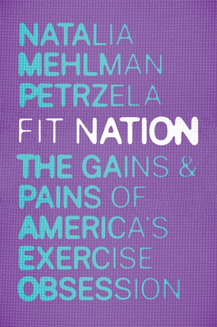 Book Cover for Fit Nation by Petrzela Natalia Mehlman Petrzela