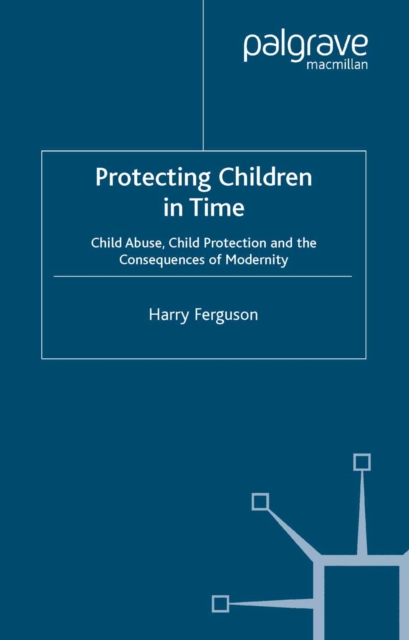 Book Cover for Protecting Children in Time by Harry Ferguson