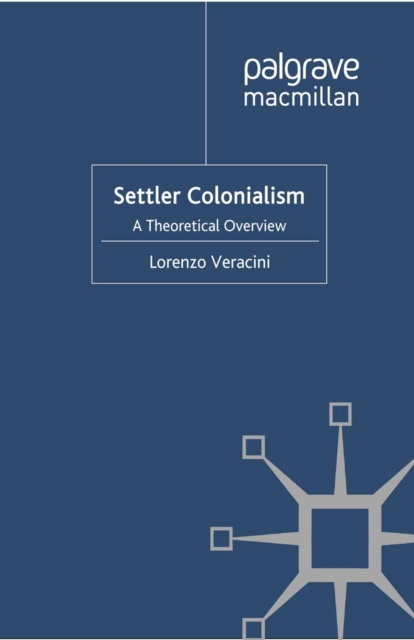 Book Cover for Settler Colonialism by L. Veracini
