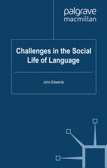 Book Cover for Challenges in the Social Life of Language by Edwards, John