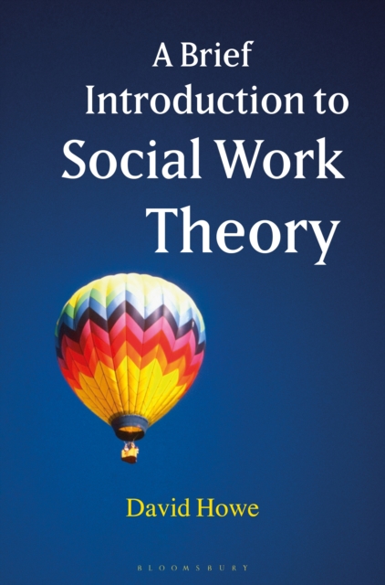 Book Cover for Brief Introduction to Social Work Theory by Howe, David