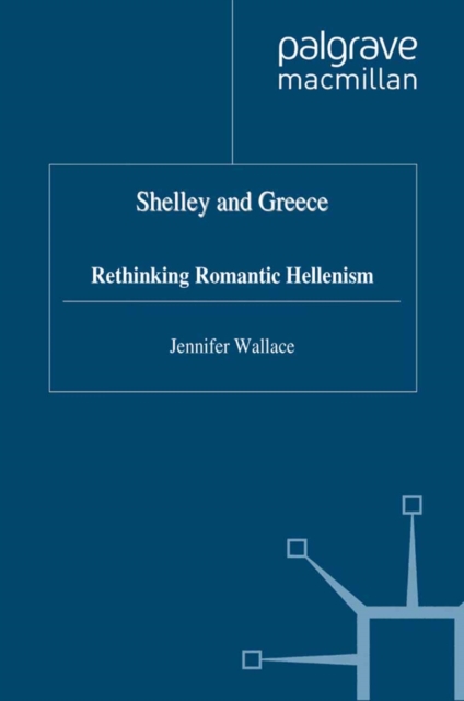 Book Cover for Shelley and Greece by J. Wallace