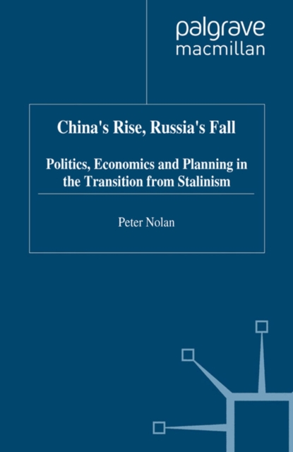 Book Cover for China's Rise, Russia's Fall by Peter Nolan