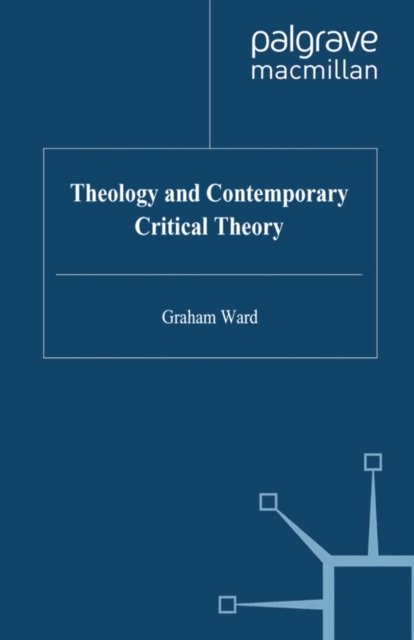 Book Cover for Theology and Contemporary Critical Theory by Graham Ward