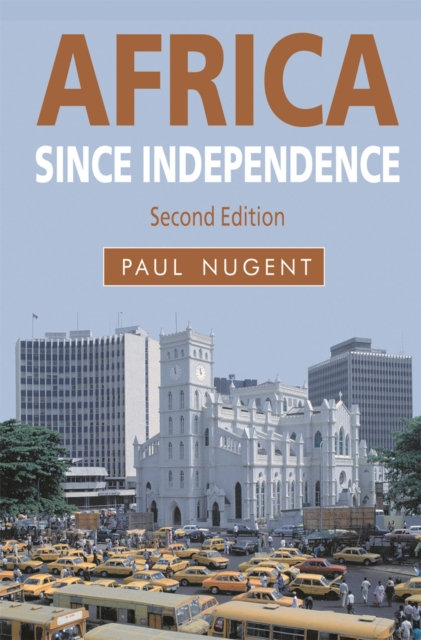 Book Cover for Africa since Independence by Paul Nugent