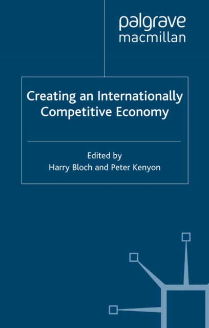 Book Cover for Creating an Internationally Competitive Economy by Harry Bloch