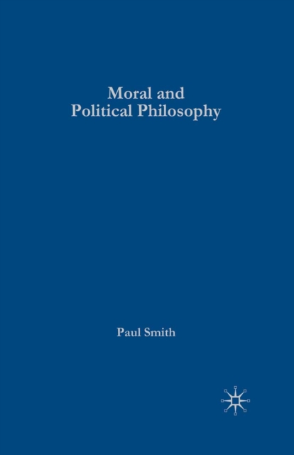 Book Cover for Moral and Political Philosophy by Paul Smith