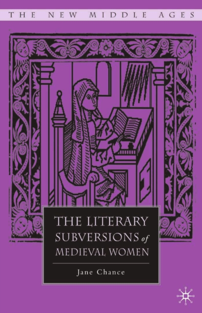 Book Cover for Literary Subversions of Medieval Women by Chance, Jane