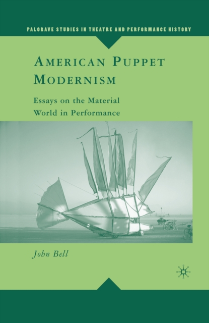 Book Cover for American Puppet Modernism by John Bell