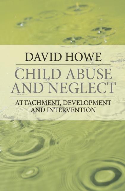 Book Cover for Child Abuse and Neglect by Howe, David