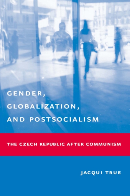 Book Cover for Gender, Globalization, and Postsocialism by True, Jacqui