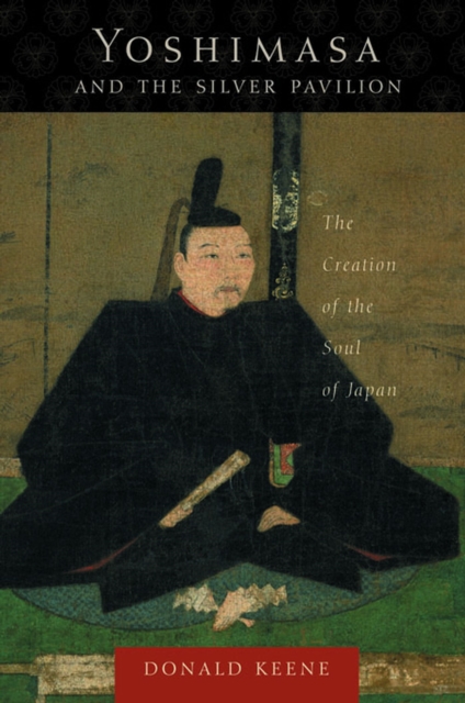 Book Cover for Yoshimasa and the Silver Pavilion by Keene, Donald