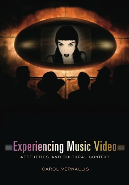 Book Cover for Experiencing Music Video by Carol Vernallis