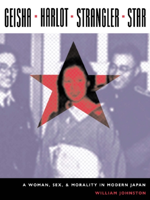 Book Cover for Geisha, Harlot, Strangler, Star by William Johnston