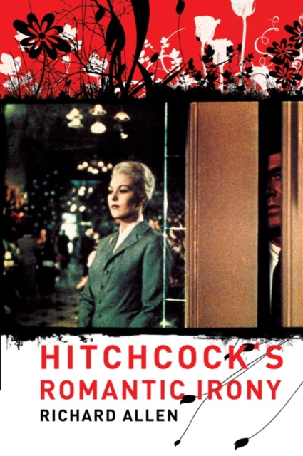 Book Cover for Hitchcock's Romantic Irony by Richard Allen