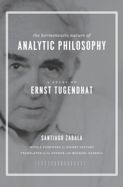 Book Cover for Hermeneutic Nature of Analytic Philosophy by Santiago Zabala