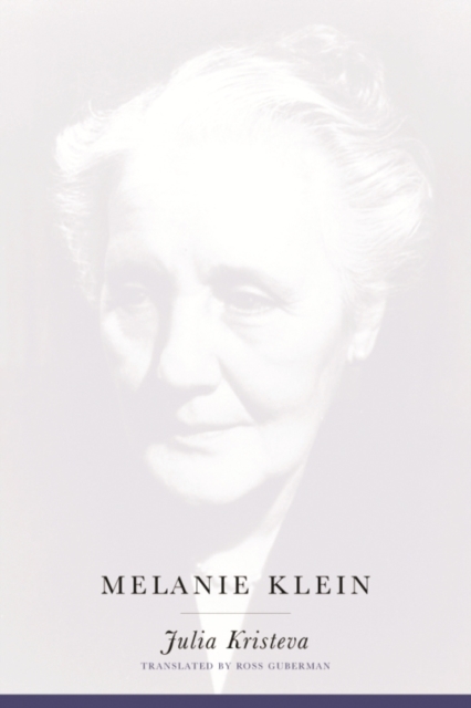 Book Cover for Melanie Klein by Julia Kristeva