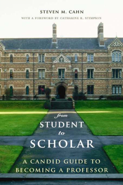 Book Cover for From Student to Scholar by Steven M. Cahn