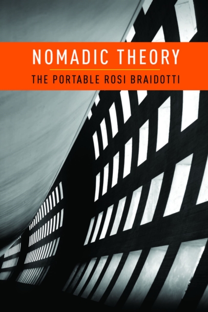 Book Cover for Nomadic Theory by Rosi Braidotti