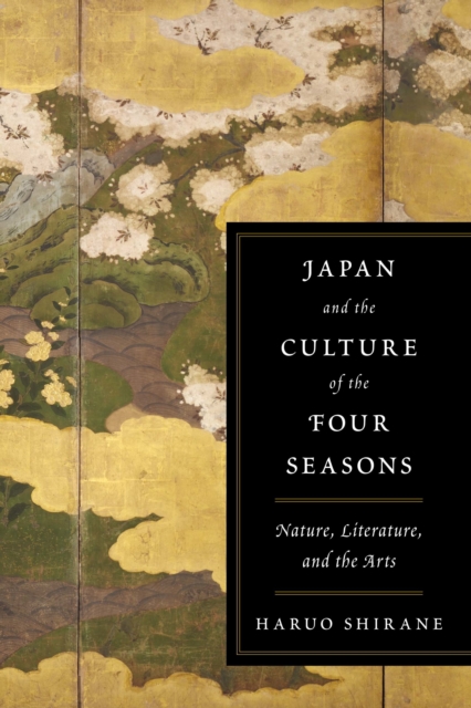 Book Cover for Japan and the Culture of the Four Seasons by Haruo Shirane
