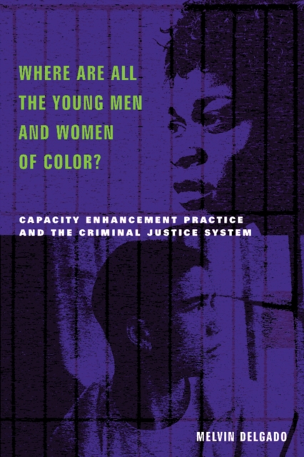 Book Cover for Where Are All the Young Men and Women of Color? by Melvin Delgado