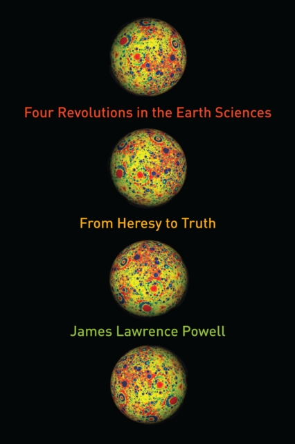 Book Cover for Four Revolutions in the Earth Sciences by James Lawrence Powell