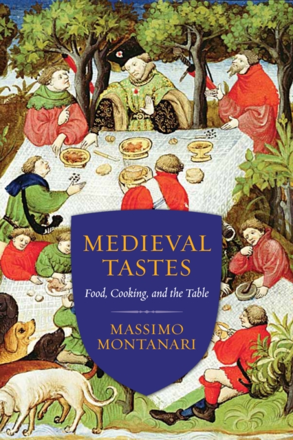 Book Cover for Medieval Tastes by Massimo Montanari