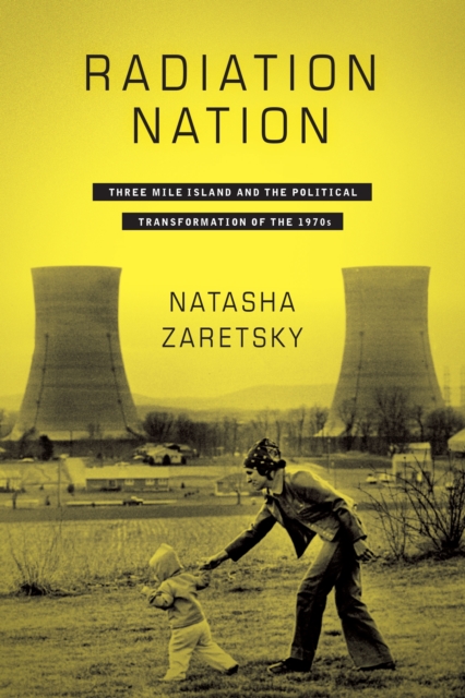 Book Cover for Radiation Nation by Natasha Zaretsky