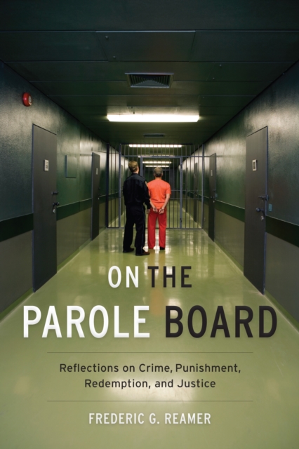 Book Cover for On the Parole Board by Frederic G. Reamer