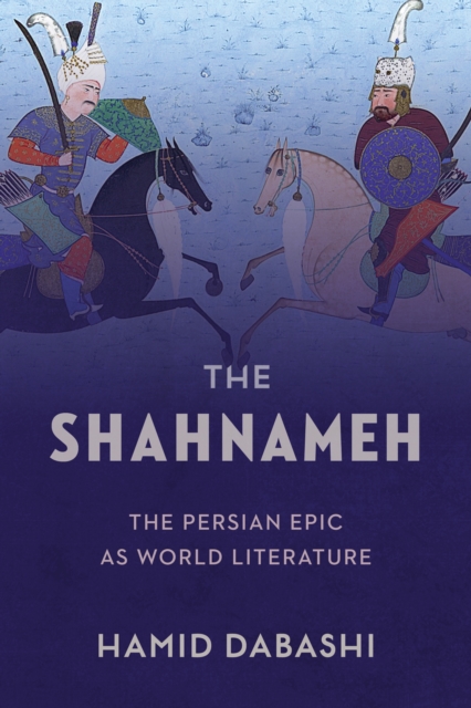 Book Cover for Shahnameh by Hamid Dabashi