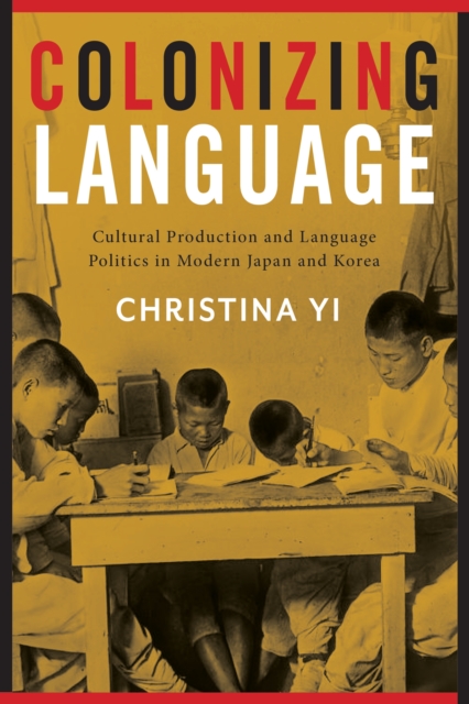 Book Cover for Colonizing Language by Christina Yi