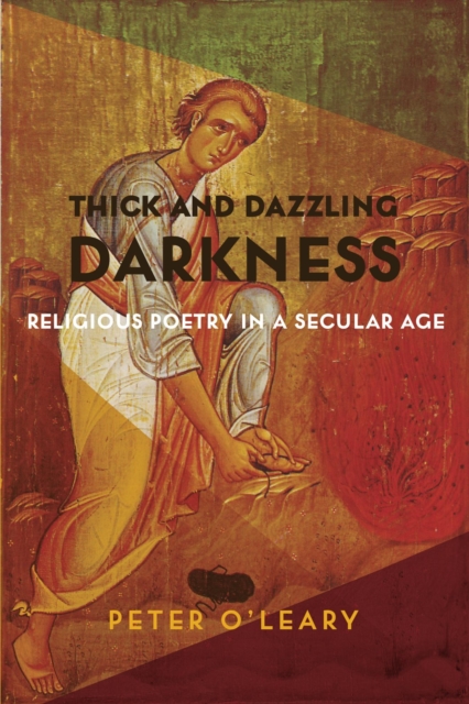 Book Cover for Thick and Dazzling Darkness by Peter O'Leary