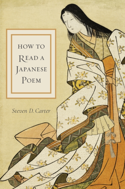 Book Cover for How to Read a Japanese Poem by Steven D. Carter