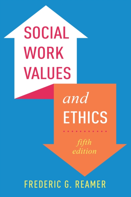 Book Cover for Social Work Values and Ethics by Frederic G. Reamer