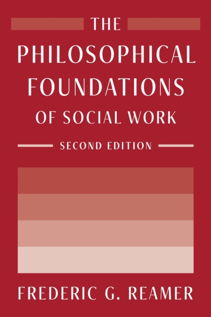 Book Cover for Philosophical Foundations of Social Work by Frederic G. Reamer