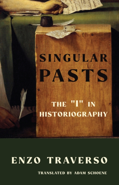 Book Cover for Singular Pasts by Enzo Traverso