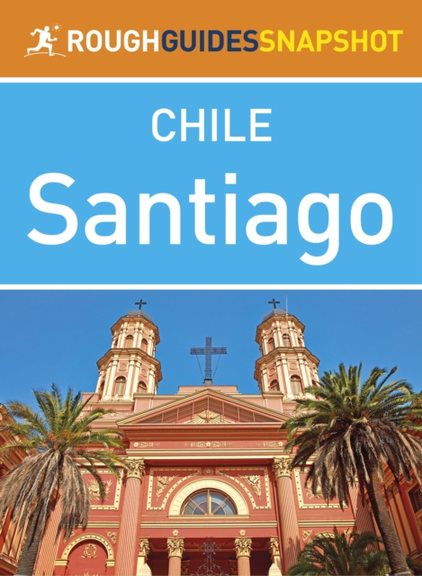 Book Cover for Santiago (Rough Guides Snapshot Chile) by Rough Guides