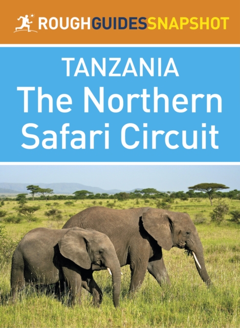 Book Cover for Northern Safari Circuit (Rough Guides Snapshot Tanzania) by Rough Guides