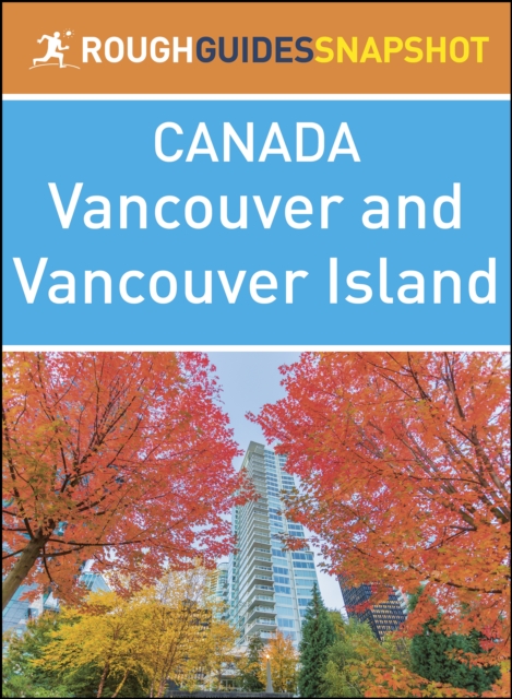 Book Cover for Vancouver and Vancouver Island (Rough Guides Snapshot Canada) by Rough Guides