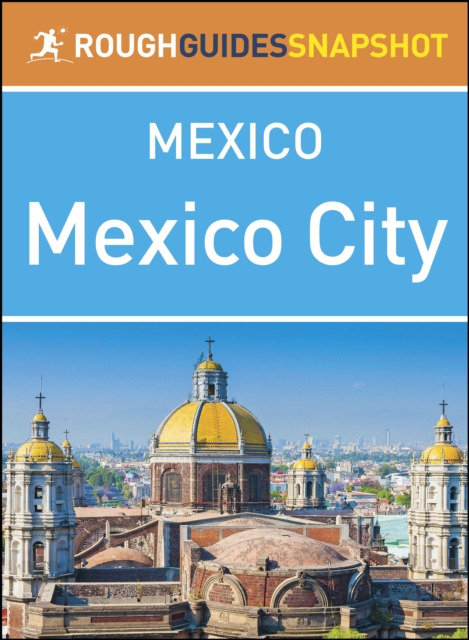 Book Cover for Mexico City (Rough Guides Snapshot Mexico) by Rough Guides