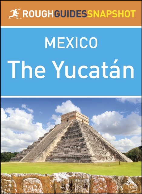 Book Cover for Yucatan (Rough Guides Snapshot Mexico) by Rough Guides