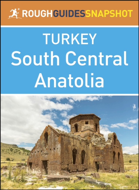 Book Cover for South Central Anatolia (Rough Guides Snapshot Turkey) by Rough Guides