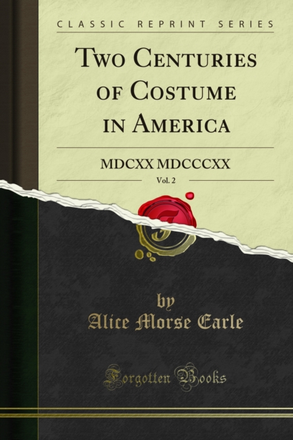 Book Cover for Two Centuries of Costume in America by Alice Morse Earle