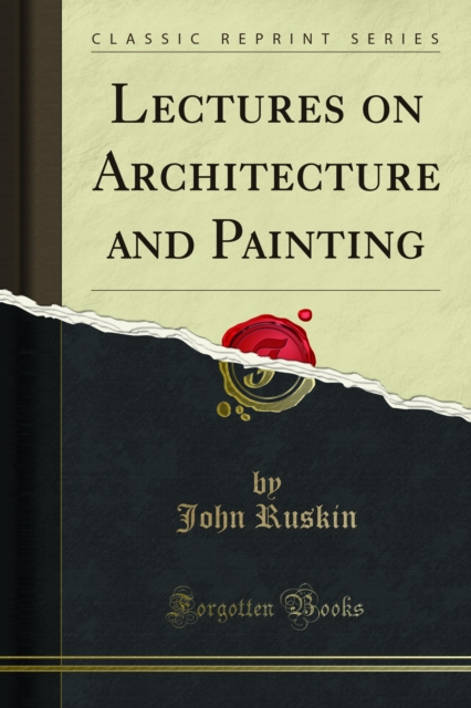Book Cover for Lectures on Architecture and Painting by Ruskin, John