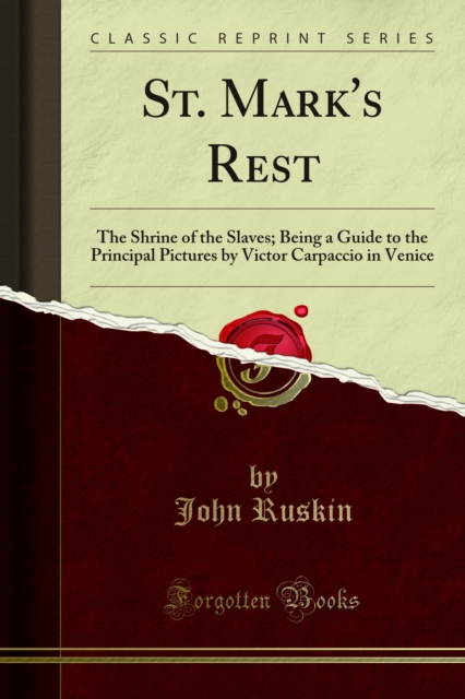 Book Cover for St. Mark's Rest by Ruskin, John