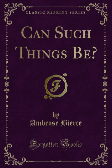 Book Cover for Can Such Things Be? by Ambrose Bierce