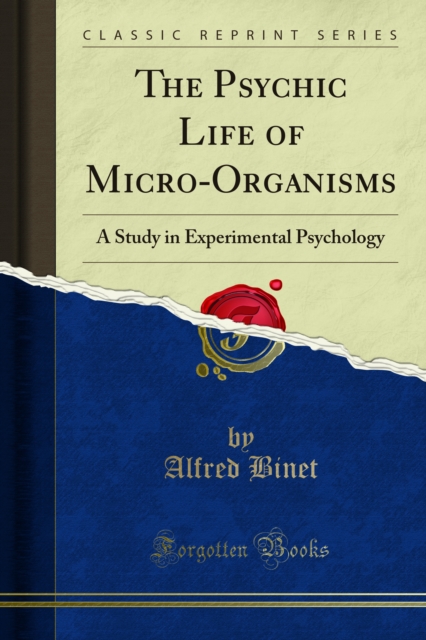 Book Cover for Psychic Life of Micro-Organisms by Alfred Binet